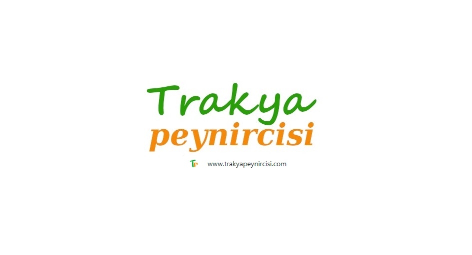 Trakya Peynircisi Özel Paketleme Hizmeti